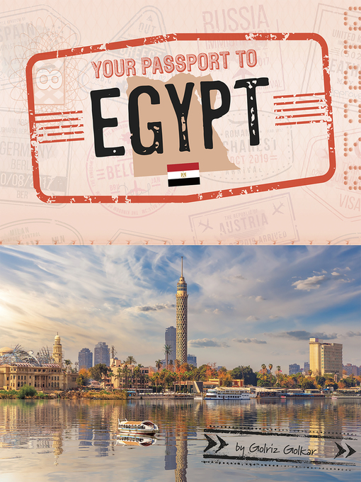Title details for Your Passport to Egypt by Golriz Golkar - Available
